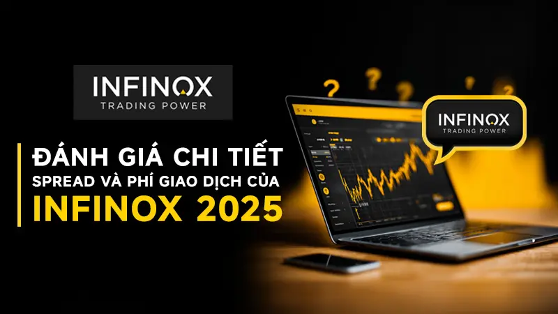 WikiFX đánh giá chi tiết spread và chi phí giao dịch của sàn Forex INFINOX 2025