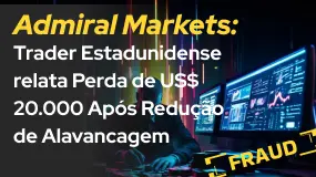Admiral Markets: Trader Estadunidense relata Perda de US$ 20.000 Após Redução de Alavancagem