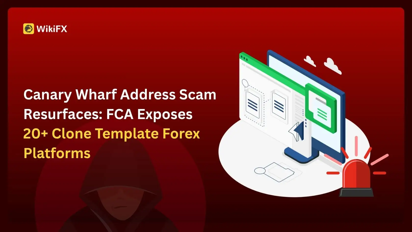 Canary Wharf Address Scam Resurfaces: FCA Exposes 20+ Clone Template Forex Platforms