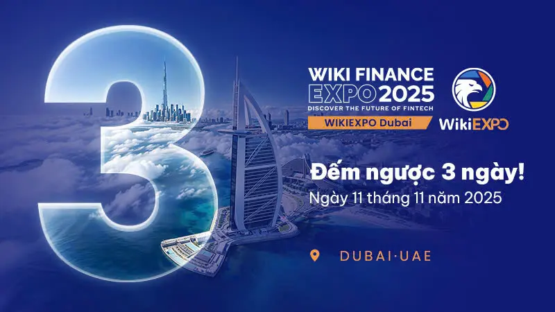 WikiEXPO Dubai 2025: Sự kiện Fintech toàn cầu quy tụ hơn 5.000 chuyên gia bàn về tương lai tài chính