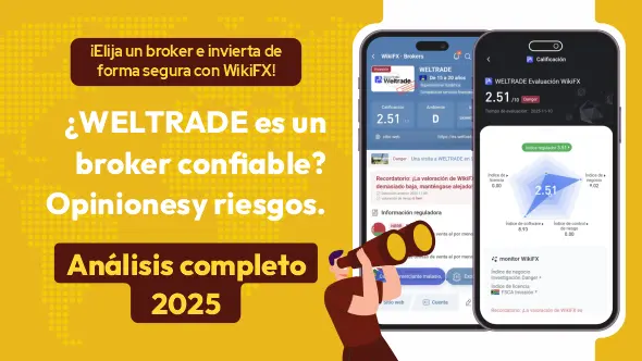 ¿WELTRADE es un broker confiable en 2025? Opiniones, riesgos y análisis completo