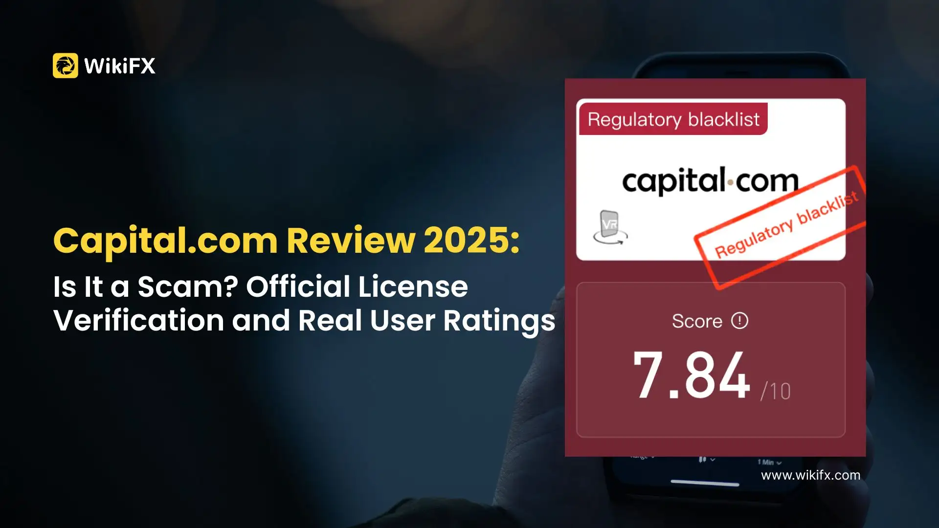 Capital.com Review 2025: Is It a Scam? Official License Verification and Real User Ratings