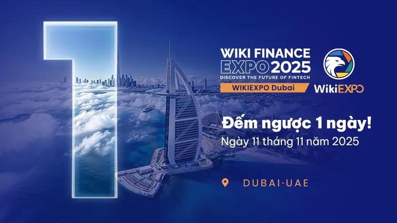 WikiEXPO Dubai 2025: Sự kiện Fintech toàn cầu quy tụ hơn 5.000 chuyên gia bàn về tương lai tài chính