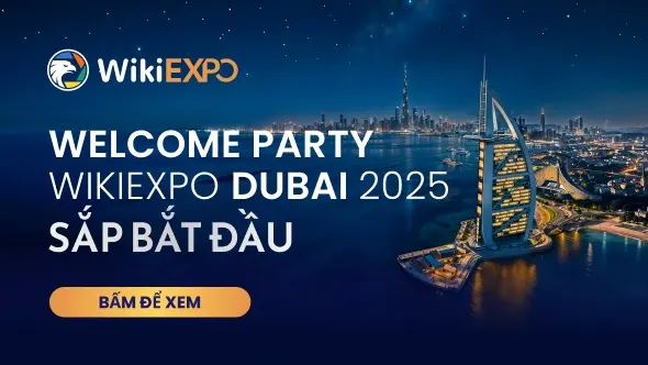 WikiEXPO Dubai 2025 Welcome Party: Khởi đầu hoành tráng cho sự kiện Fintech toàn cầu