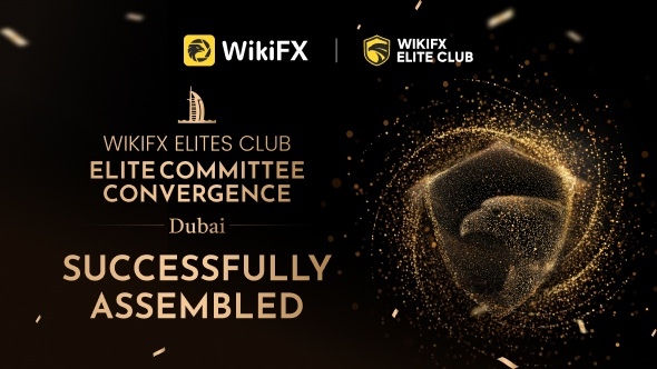 WikiFX Elite Club Committee Makes Its Debut, Charting the Future of the Global Trading Ecosystem