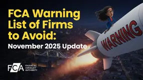 FCA Warning List of Firms to Avoid: November 2025 Update