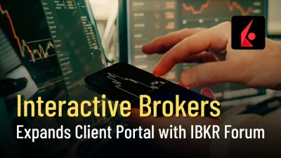 Interactive Brokers Expands Client Portal with IBKR Forum