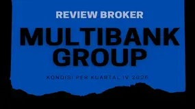 Aman atau Risiko? Analisis Review Broker Forex MultiBank Group Q4 2025: Analisis Berdasarkan Data   
