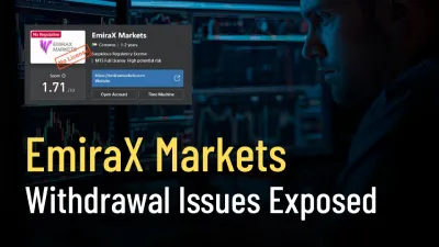EmiraX Markets Withdrawal Issues Exposed
