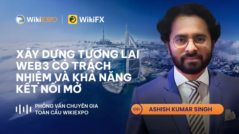 Phỏng vấn chuyên gia cùng WikiEXPO: Xây dựng tương lai Web3 có trách nhiệm và kết nối mở
