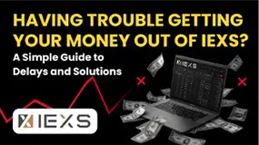 Having Trouble Getting Your Funds Out of IEXS? A Simple Guide to Delays and Solutions