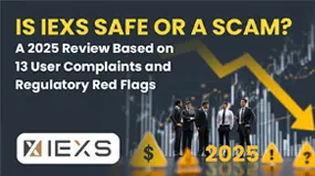 Is IEXS Safe or a Scam? A 2025 Review Based on 13 User Complaints and Regulatory Red Flags