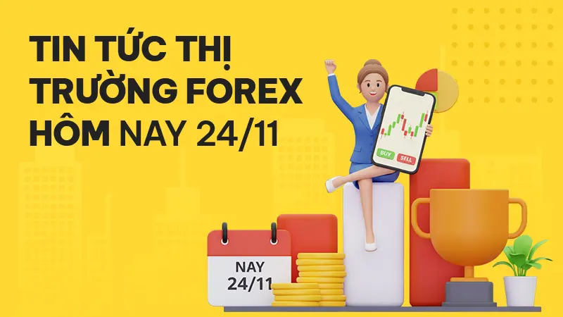 Tin tức thị trường Forex hôm nay 24/11: VT Academy tái ra mắt, Moneta tặng VPS miễn phí