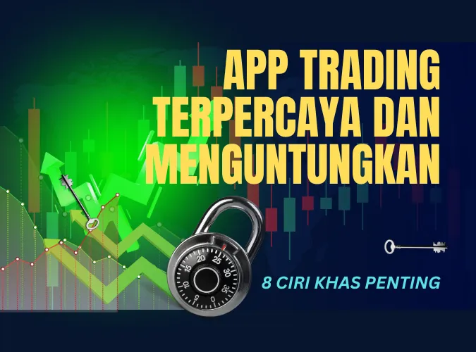 8-ciri-ciri-app-trading-terpercaya-dan-menguntungkan-bagi-trade-indonesia-2025.png 8-ciri-ciri-app-trading-terpercaya-dan-menguntungkan-bagi-trade-indonesia-2025.png