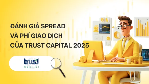 WikiFX đánh giá chi tiết spread và chi phí giao dịch của sàn Forex Trust Capital 2025