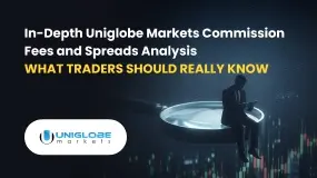 In-Depth Uniglobe Markets Commission Fees and Spreads Analysis – What Traders Should Really Know