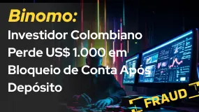 Binomo: Investidor Colombiano Perde US$ 1.000 em Bloqueio de Conta Após Depósito 