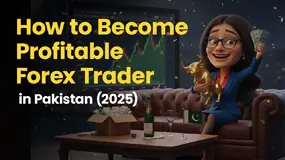 How to Become a Profitable Forex Trader in Pakistan in 2025