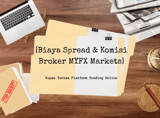 menyibak-misteri-biaya-komisi-dan-spread-broker-forex-myfx-markets-review-komprehensif-untuk-trader-profesional.png menyibak-misteri-biaya-komisi-dan-spread-broker-forex-myfx-markets-review-komprehensif-untuk-trader-profesional.png
