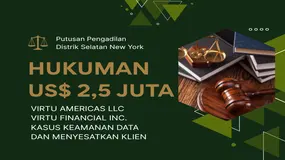 HUKUMAN 2,5 Juta Dolar ! Broker Forex Virtu Financial Inc., Lalai Menjaga Data Dan Menyesatkan Klien