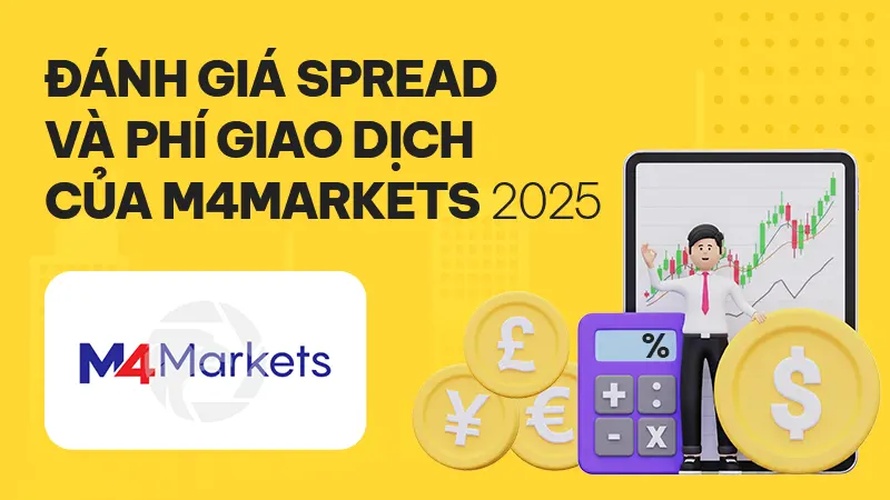 WikiFX đánh giá chi tiết spread và chi phí giao dịch của sàn Forex M4Markets 2025