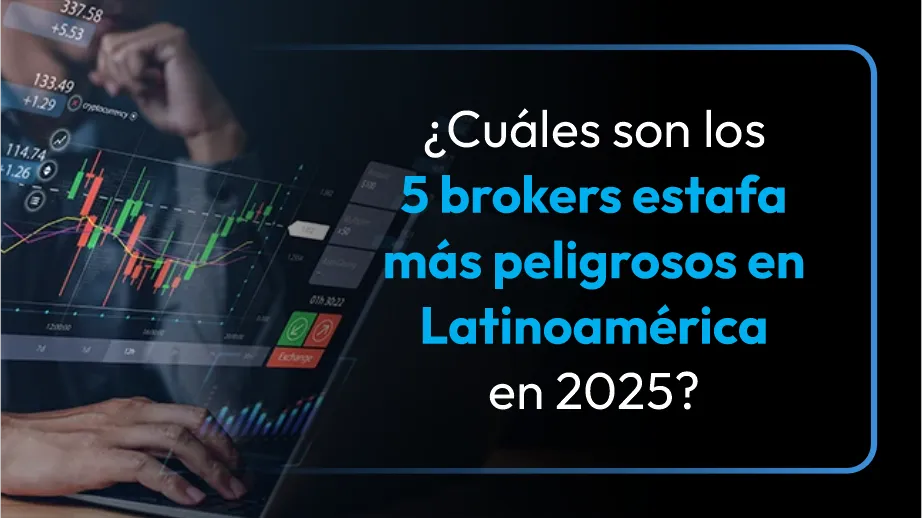 Broker estafa latam Broker estafa latam