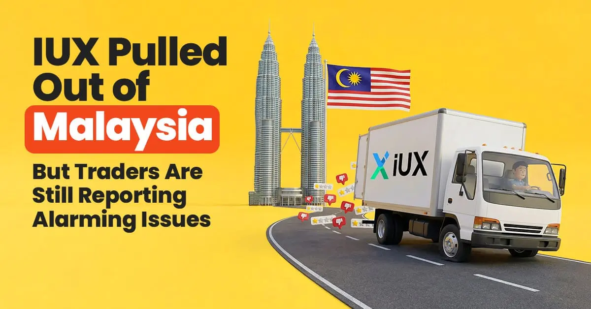 IUX Pulled Out of Malaysia, But Traders Are Still Reporting Alarming Issues