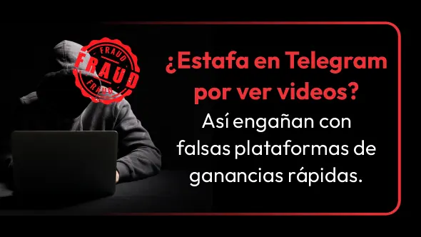 ¿Estafa en Telegram por ver videos? Así engañan con falsas plataformas de ganancias rápidas.