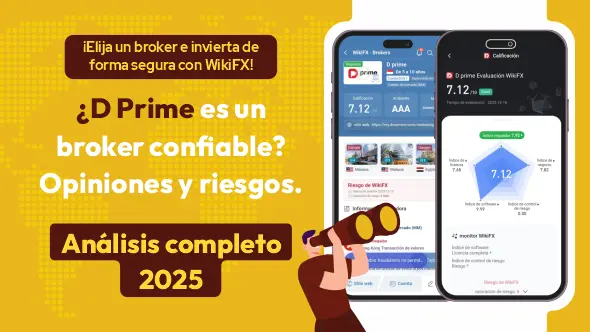 ¿D Prime es un broker confiable o una estafa? Análisis completo de regulación, reputación y riesgos.