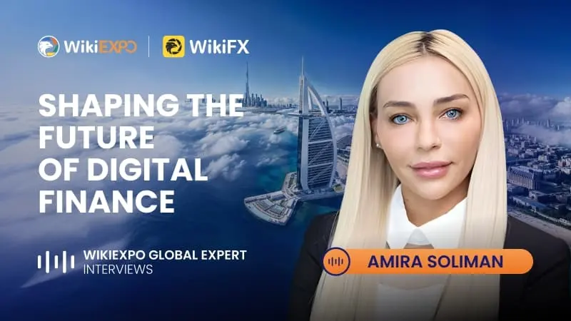 【WikiEXPO Global Expert Interviews】Amira Soliman: Shaping the Future of Digital Finance