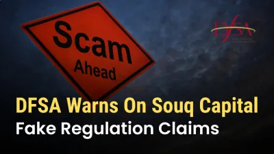DFSA Warns on Souq Capital Fake Regulation Claims