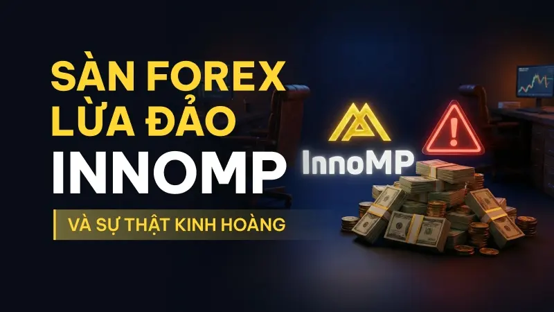 WikiFX cảnh báo sàn Forex lừa đảo InnoMP: Cái tên mới tại thị trường Việt Nam