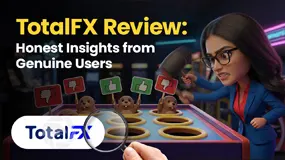 TotalFX Review: Honest Insights from Genuine Users