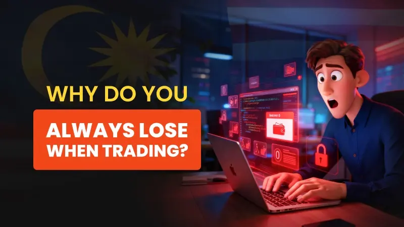 Why Do You Always Lose When Trading?