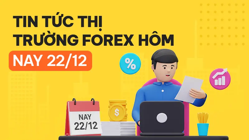 Tin tức thị trường Forex hôm nay 22/12: IronFX và XM đồng loạt kỷ niệm 15 năm hoạt động