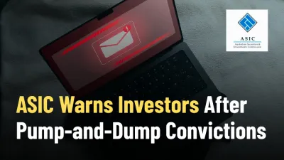 ASIC Warns Investors After Pump-and-Dump Convictions
