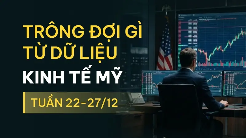 Cảnh báo tuần lễ Giáng Sinh 2025: Unemployment Claims và phát biểu của Thống đốc BOJ Ueda