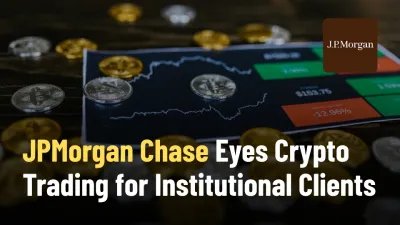JPMorgan Chase Eyes Crypto Trading for Institutional Clients