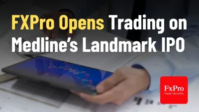 FXPro Opens Trading on Medline’s Landmark IPO