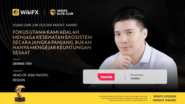suara-juri-wikifx-golden-insight-award-dennis-yeh-kepala-wilayah-asia-pasifik-di-taurex.jpg suara-juri-wikifx-golden-insight-award-dennis-yeh-kepala-wilayah-asia-pasifik-di-taurex.jpg