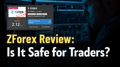 ZForex Review: Is It Safe for Traders?
