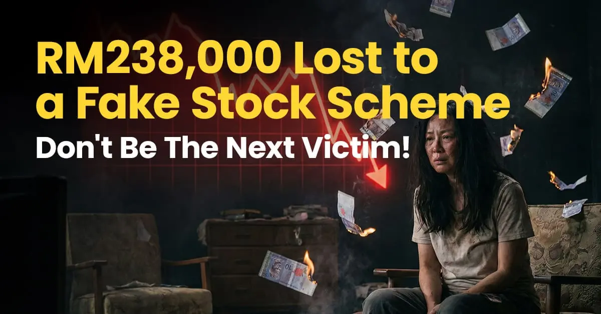 RM238,000 Lost to a Fake Stock Scheme | Don't Be The Next Victim! 