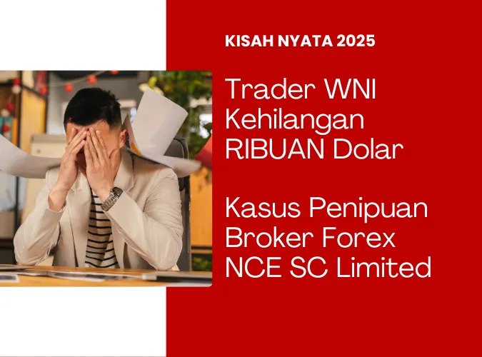 membongkar-kasus-penipuan-broker-forex-nce-sc-limited-di-2025-gasak-ribuan-dolar-milik-trader-wni.png membongkar-kasus-penipuan-broker-forex-nce-sc-limited-di-2025-gasak-ribuan-dolar-milik-trader-wni.png