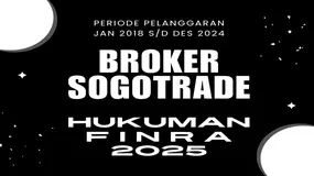 7 Tahun Pelanggaran Terungkap ! Adakah Unsur Penipuan ? Broker Forex SogoTrade Dihukum Oleh FINRA