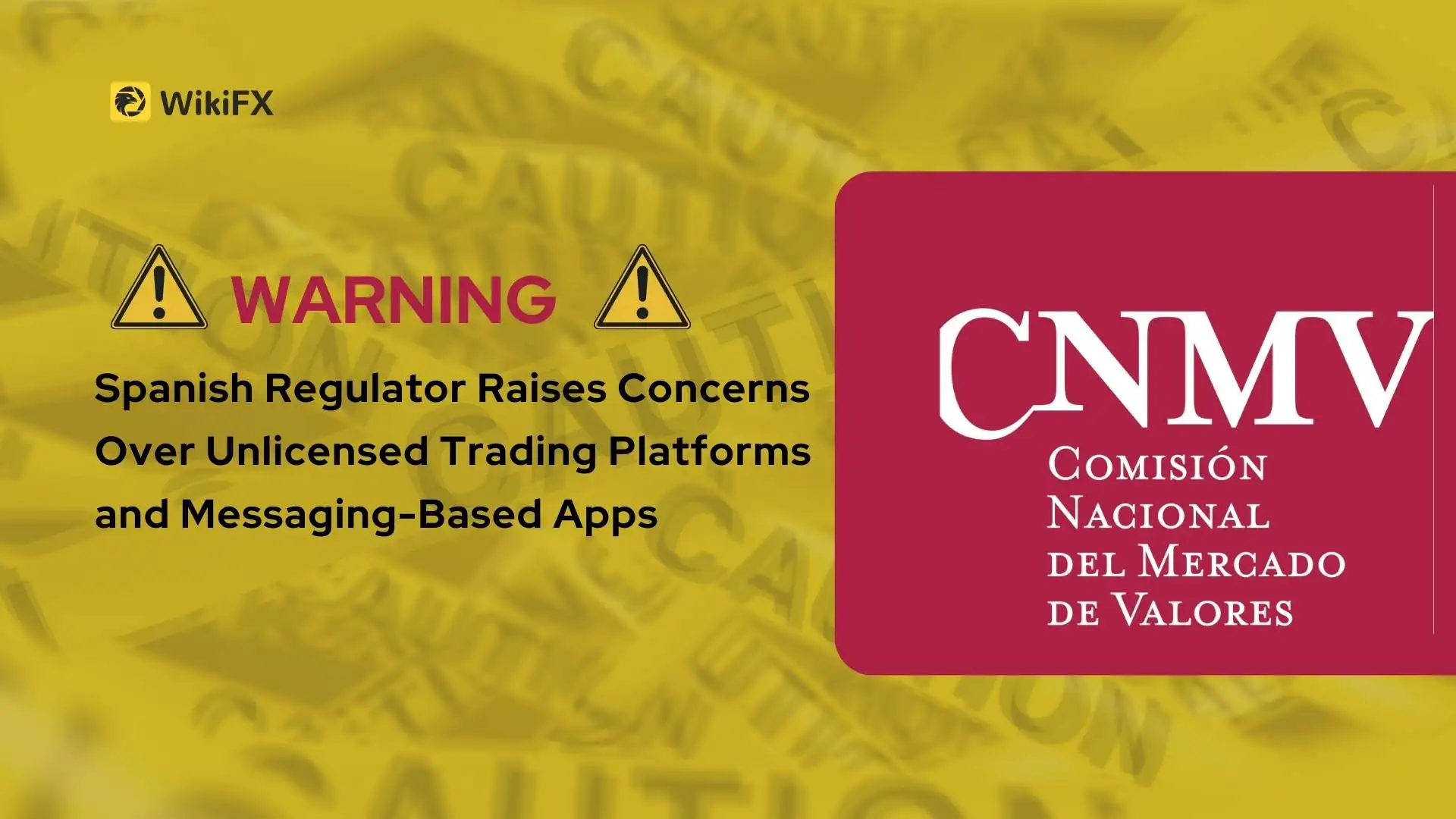 Spanish Regulator Raises Concerns Over Unlicensed Trading Platforms and Messaging-Based Apps
