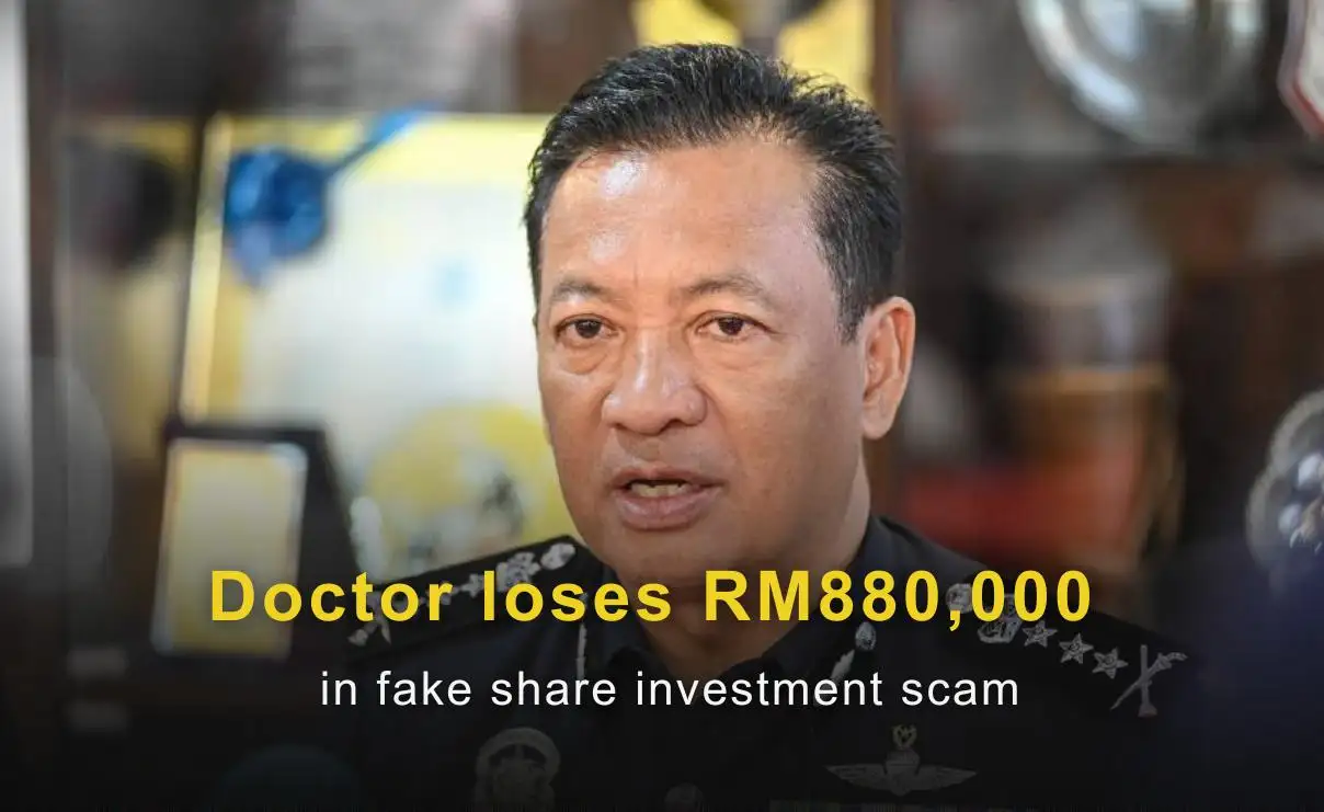 Doctor loses RM880,000 in fake share investment scam