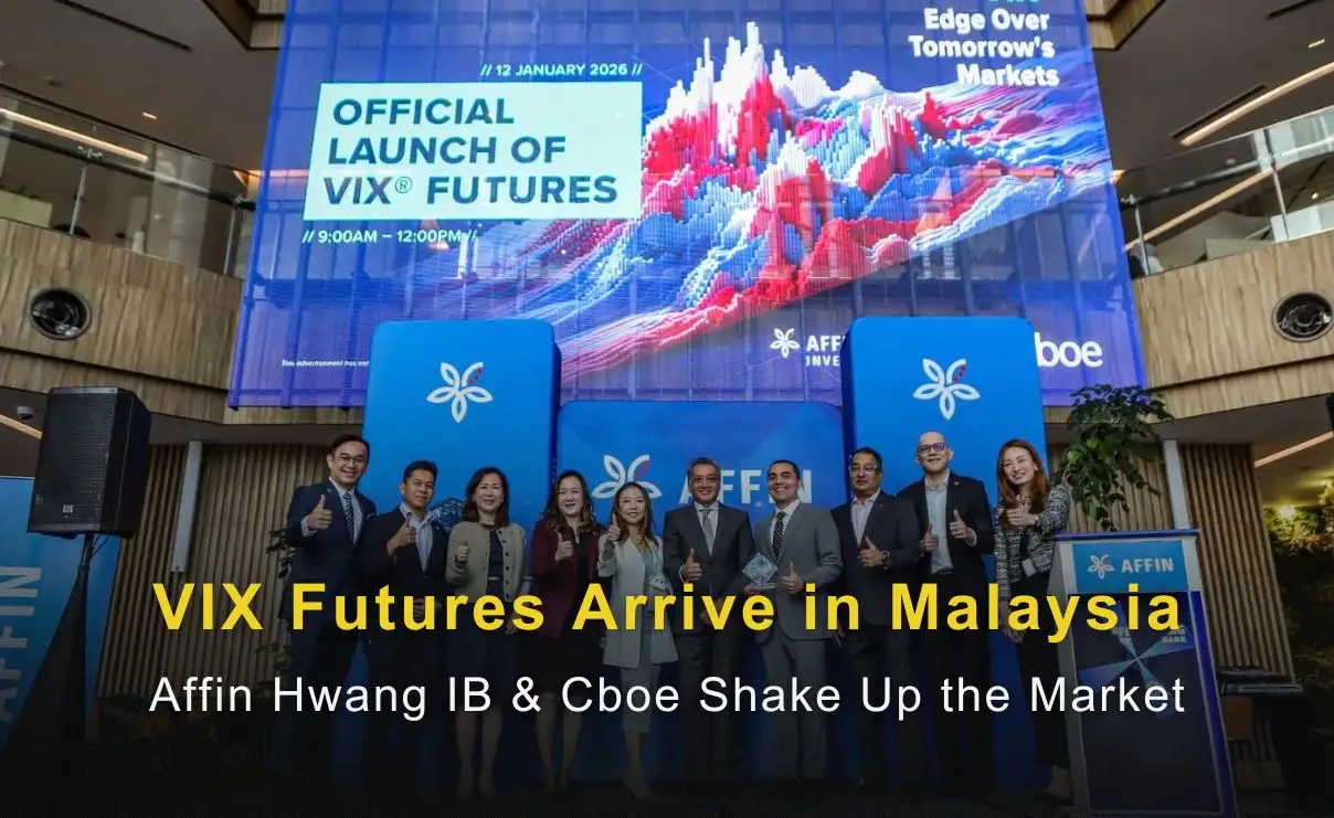 VIX Futures Arrive in Malaysia: Affin Hwang IB & Cboe Shake Up the Market