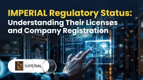 IMPERIAL Regulatory Status: Understanding Their Licenses and Company Registration