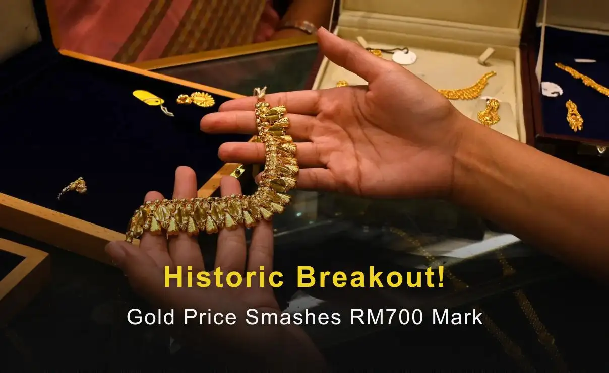 Historic Breakout! Gold Price Smashes RM700 Mark