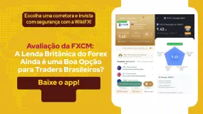 Avaliação da FXCM: A Lenda Britânica do Forex Ainda é uma Boa Opção para Traders Brasileiros?